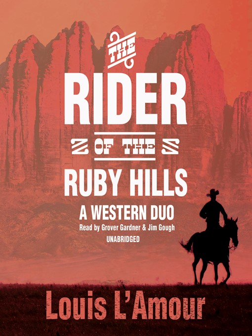 Title details for The Rider of the Ruby Hills by Louis L'Amour - Wait list